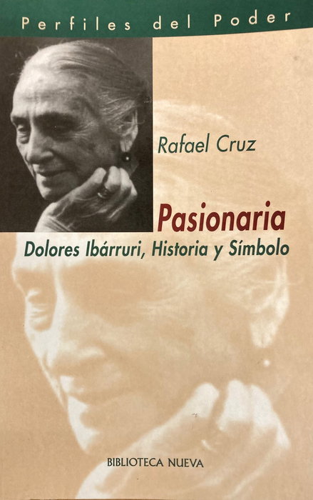 Pasionaria, Rafael Cruz - Biblioteca Nueva