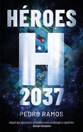 HÉROES 2037, Pedro Ramos - EDEBE