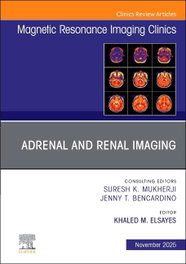 ELSEVIER UK ADRENAL AND RENAL IMAGING, AN ISSUE OF MAGNETIC RESONANCE