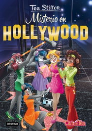 Destino Infantil, Misterio en Hollywood - Tea Stilton