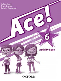 OXFORD UNIVERSITY PRESS, Ace! 6: Activity Book, Helen Casey - OXFORD UNIVERSITY PRESS