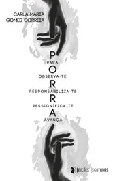 P.O.R.R.A, Carla Maria Gomez Correia - EDIÇOES ESGOTADAS