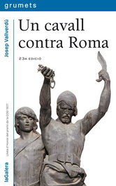 Un cavall contra Roma, Josep Vallverdú i Aixalà - LA GALERA