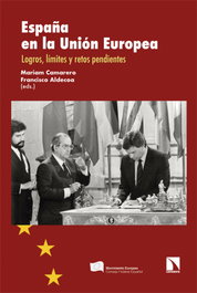 España en la Unión Europea, Mariam Camarero/Francisco Aldecoa - CATARATA