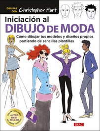 Iniciación al dibujo de moda, Christopher Hart - DRAC