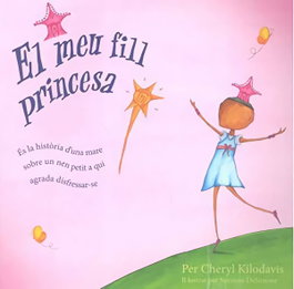 Bellaterra, El meu fill princesa