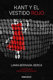 Kant y el vestido rojo, Lamia Berrada Berca - Penguin Random House Grupo Editorial, S.A.U.