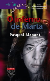 O inferno de Marta, Pasqual Alapont - XERAIS