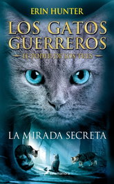 La mirada secreta, Erin Hunter - SALAMANDRA