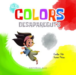 Els colors desapareguts, AA.VV. - BASE