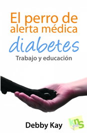 El perro de alerta médica, Debby Kay - KNS EDICIONES