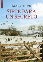 Siete para un secreto, Mary Webb - LIBROS DE SEDA