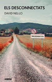 Els desconnectats, David Nel·lo Colom - EDEBE