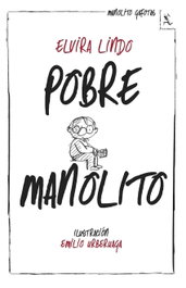 Pobre Manolito, Elvira Lindo - SEIX BARRAL EDICIONES