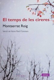El temps de les cireres, Montserrat Roig - LA MAR DE FACIL