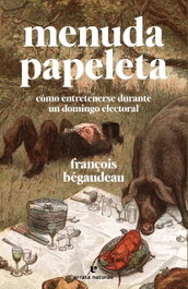Menuda papeleta, François Bégaudeau - ERRATA NATURAE