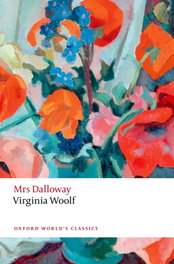 OXFORD UNIVERSITY PRESS, Mrs Dalloway - OXFORD UNIVERSITY PRESS