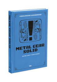 Rba Coleccionables S.A. Videojuegos Legendarios 08: Metal Gear Solid. Entre cine y videojuego
