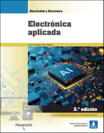 PARANINFO, ELECTRONICA APLICADA 4.ª EDICION 2026, Pablo Alcalde San Miguel - PARANINFO