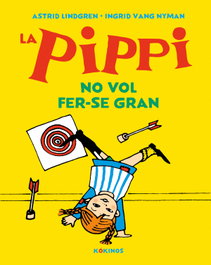 KOKINOS EDITORIAL, La Pippi no vol fer-se gran