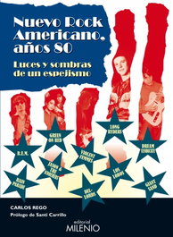 Nuevo Rock americano, Carlos Rego - MILENIO EDITORIAL