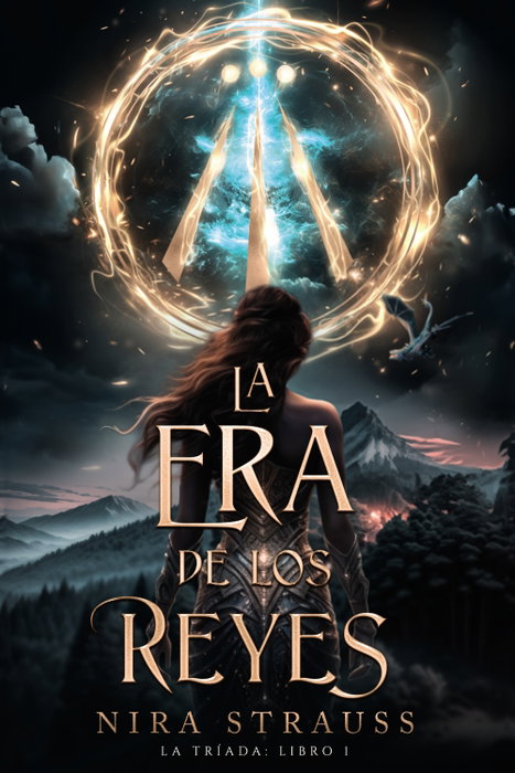 La era de los reyes, Nira Strauss - FAERIS EDITORIAL