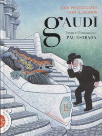 Una passeggiata con il signor Gaudí, Pau Estrada - JUVENTUD