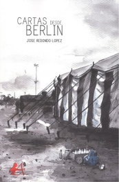 Cartas desde Berlín, José Redondo López - Editorial Adarve