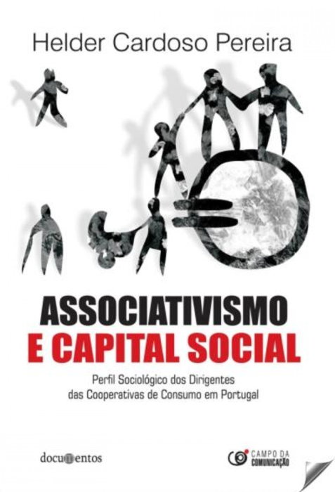 Associativismo e capital social, Helder Cardoso Pereira - CAMPO DA COMUNICAÇAO