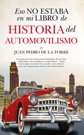 Eso no estaba en mi libro de historia del automovilismo, Juan Pedro de la Torre - ALMUZARA EDITORIAL
