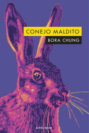Conejo maldito, Bora Chung - ALPHA DECAY