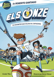 Els Onze 1. El davanter que volava al capvespre, Roberto Santiago - ESTRELLA POLAR