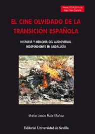 El cine olvidado de la transición española, María Jesús Ruiz Muñoz - UNIVERSIDAD DE SEVILLA