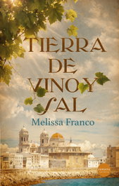 Tierra de vino y sal, Melissa Franco - VERSATIL EDICIONES