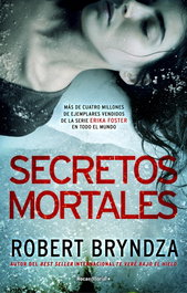 Secretos mortales (Serie Erika Foster 6), Robert Bryndza - ROCA EDITORIAL