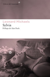 Sylvia, Leonard Michaels - LIBROS DEL ASTEROIDE