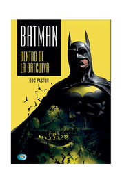 Batman. Dentro De La Batcueva