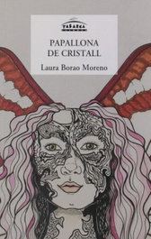 Papallona de cristall, Laura Borao Moreno - TABARCA