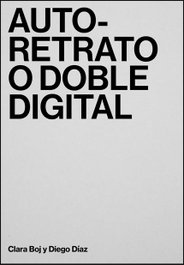 Auto-retrato o doble digital, AA.VV. - PUV.(PUB.UNIVERSITAT VALENCIA)