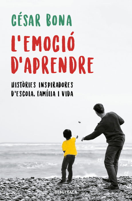 L'emoció d'aprendre, César Bona - DEBUTXACA