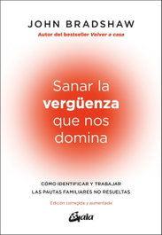 GAIA Sanar la vergüenza que nos domina, John Bradshaw - GAIA