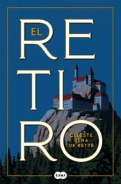 El retiro, Celeste Bena de Rette - SUMA DE LETRAS