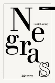 Negras, Daniel Asorey - XERAIS