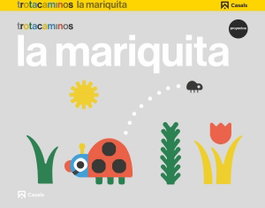 CASALS,EDITORIAL S.A., LA MARIQUITA 3 AÑOS TROTACAMINOS