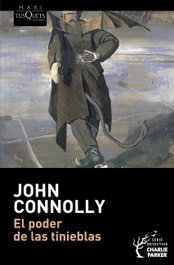 El poder de las tinieblas, John Connolly - TUSQUETS