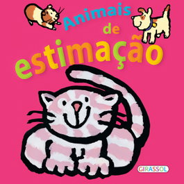 ANIMAIS DE ESTIMAçÃO, VV.AA. - GIRASSOL EDIÇOES