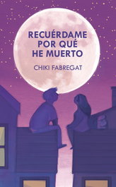 Recuérdame por qué he muerto, Chiki Fabregat - DEL NUEVO EXTREMO