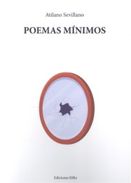 Ediciones Rilke, Poemas mínimos, Atilano Sevillano - Ediciones Rilke
