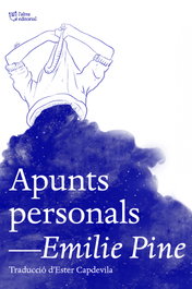 Apunts personals, Emilie Pine - L'ALTRA EDITORIAL