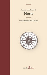 EDHASA EDITORIAL Norte, Louis-Ferdinand Céline - EDHASA EDITORIAL